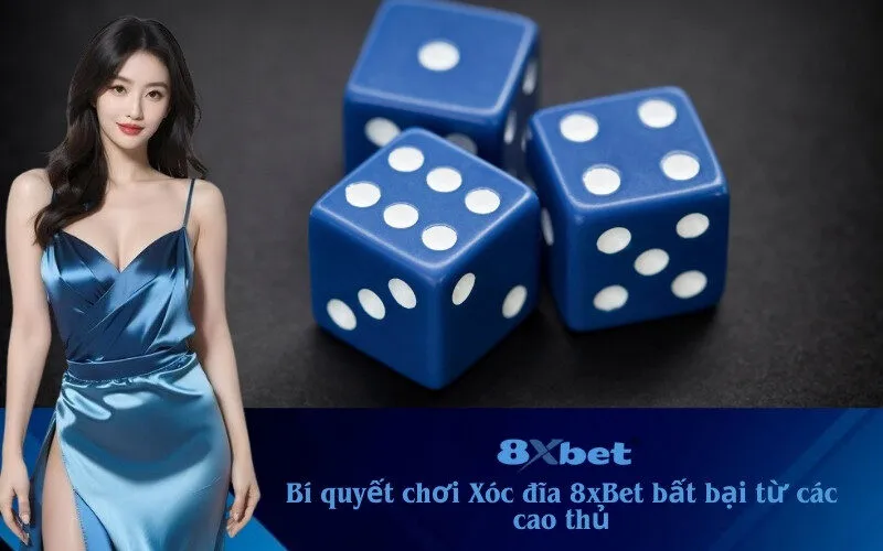 Bí quyết chơi Xóc đĩa 8xBet